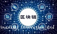 Tencent Financial Innovation and Blockchain