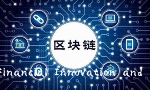 Tencent Financial Innovation and Blockchain